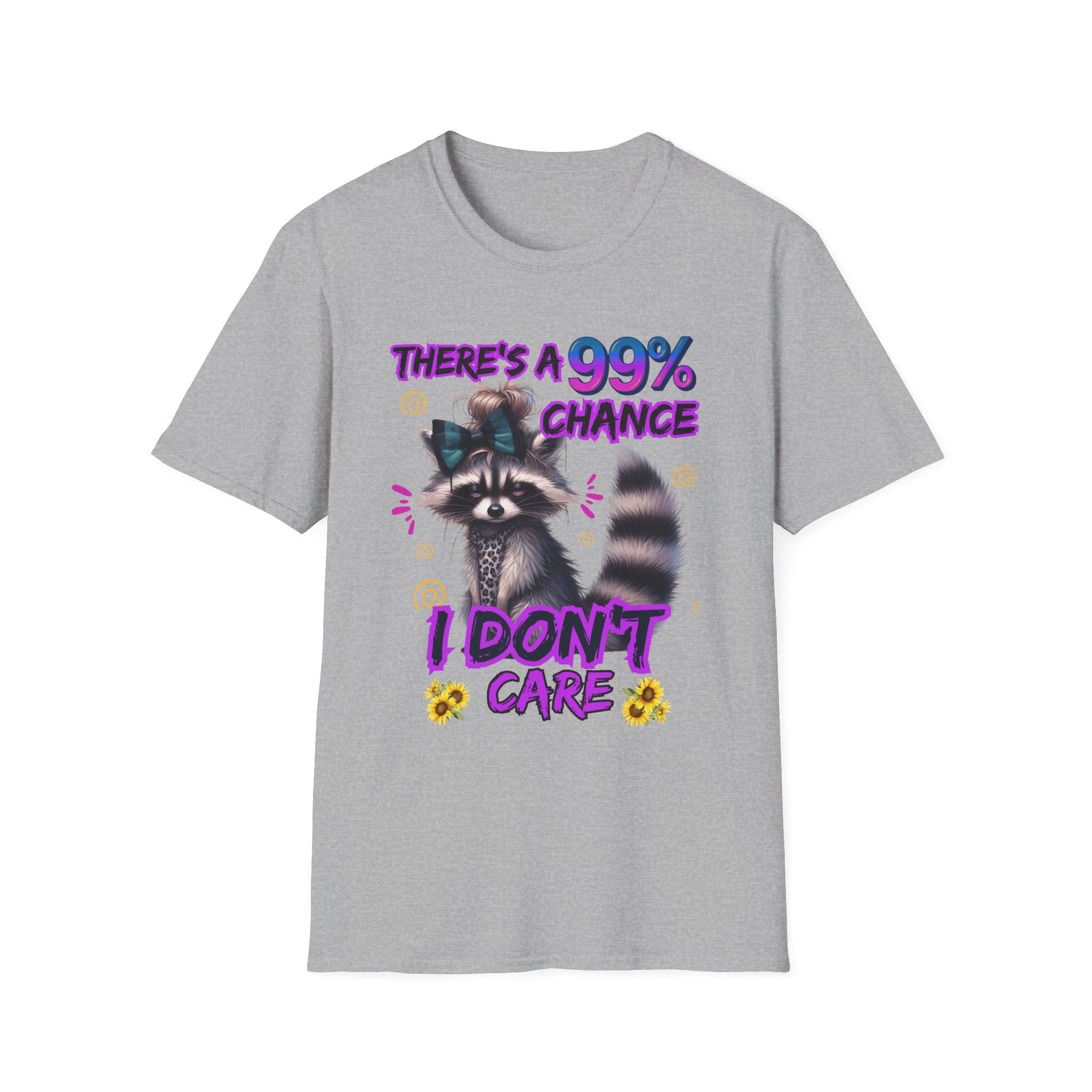 There's a 99% Chance I Don't Care T-Shirt | Funny Menopause Tee