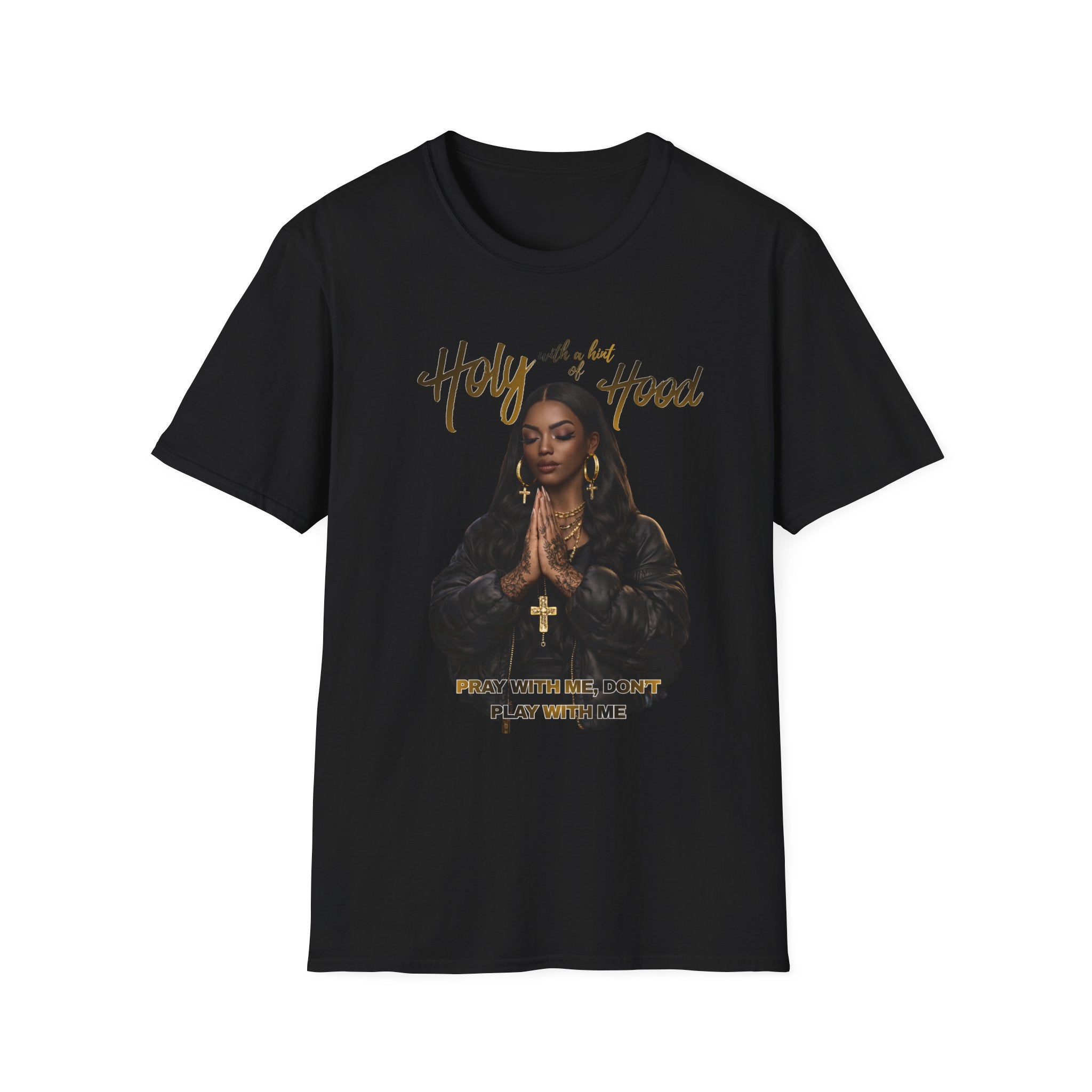 Holy Hood T-Shirt | "Holy and in the Hood" | Faith Streetwear Tee