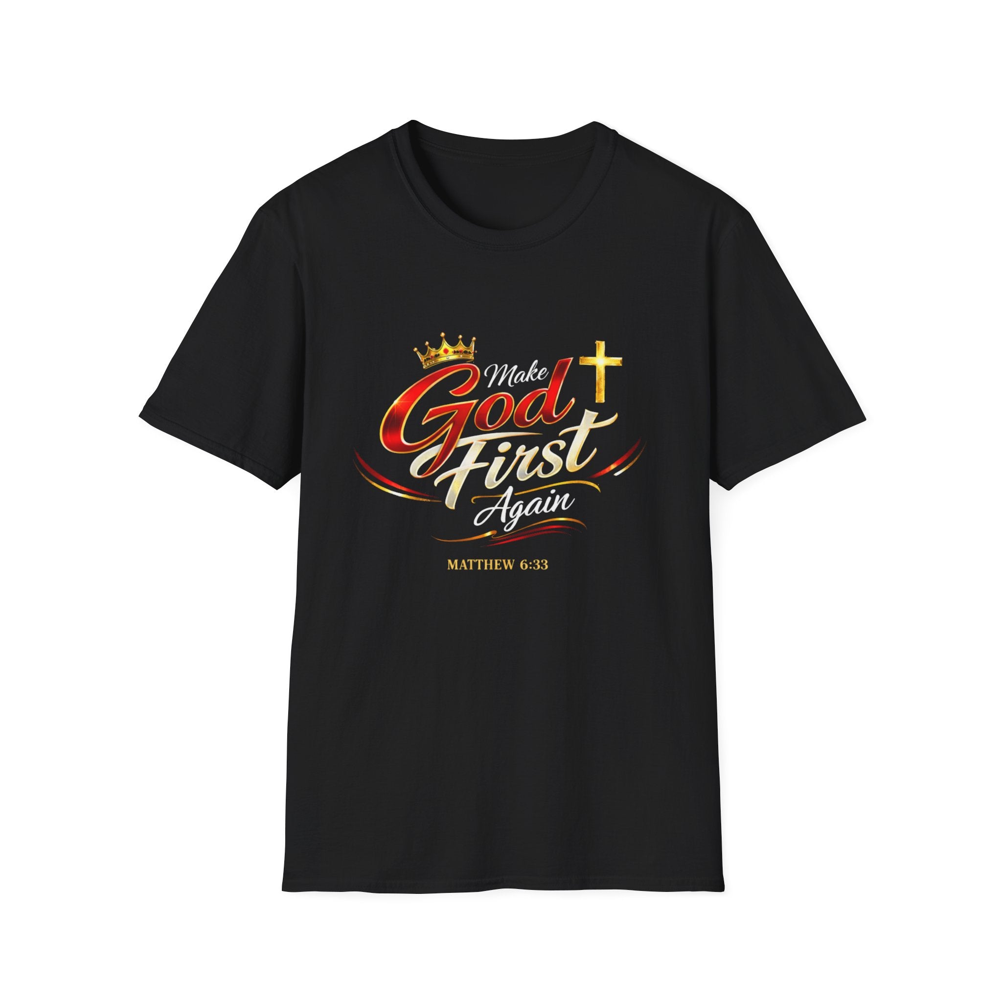 Make God First Again T-Shirt | Christian Faith Tee | Matthew 6:33