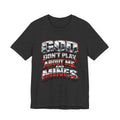 Graphic Tee — "God Don't Play About Me and Mines" Bold Statement T‑Shirt