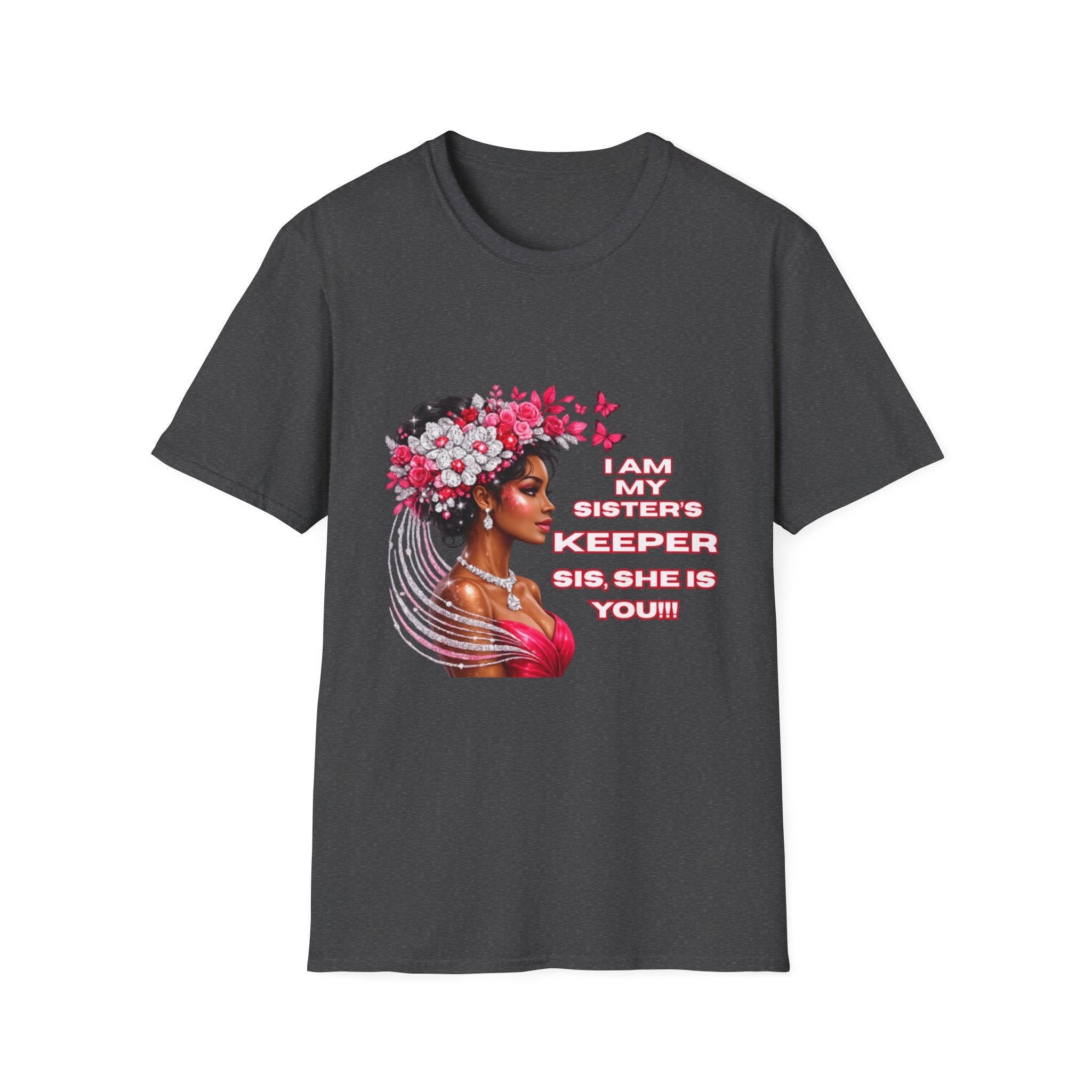 T-Shirt — 'I Am My Sister's Keeper' Floral Black Woman Portrait