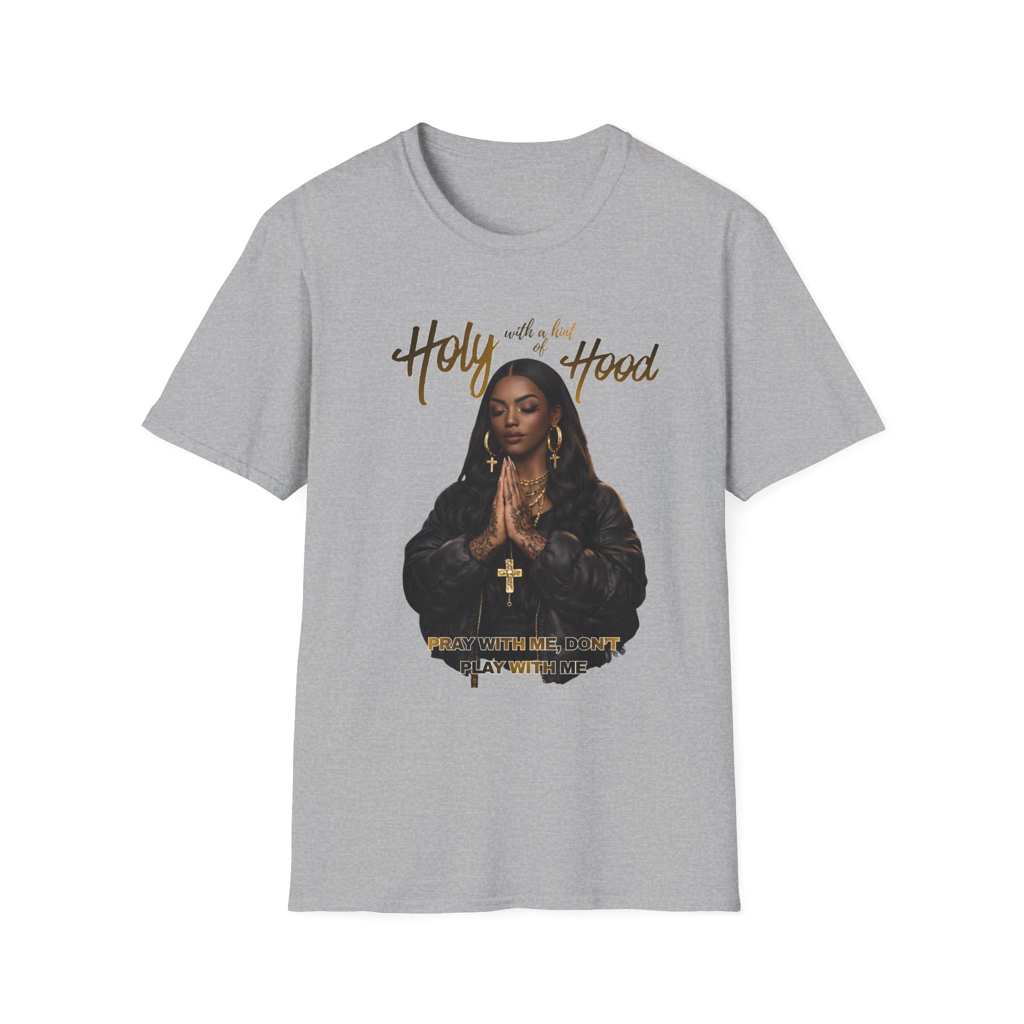Holy Hood T-Shirt | "Holy and in the Hood" | Faith Streetwear Tee
