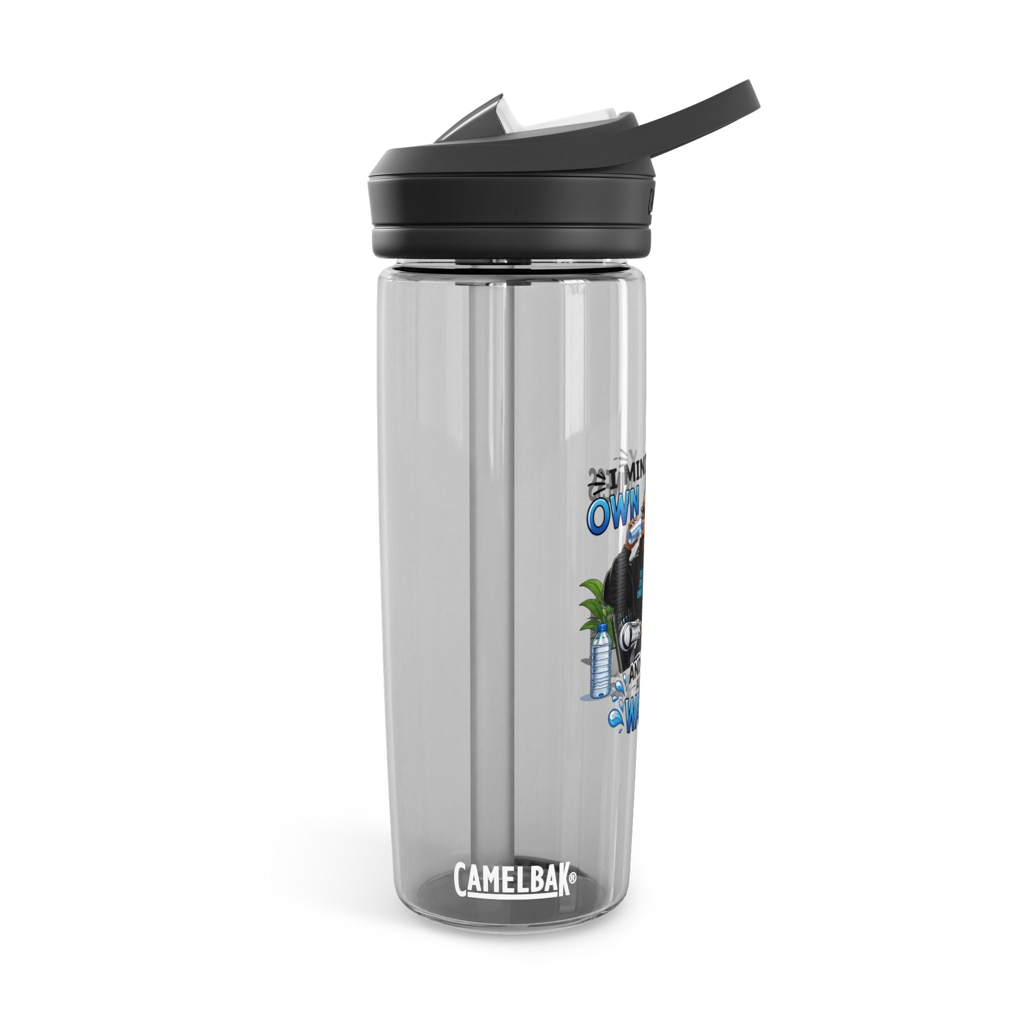 Motivational Graphic Water Bottle — "Mind Your Own Business and Drink A Lot of Water" CamelBak Eddy