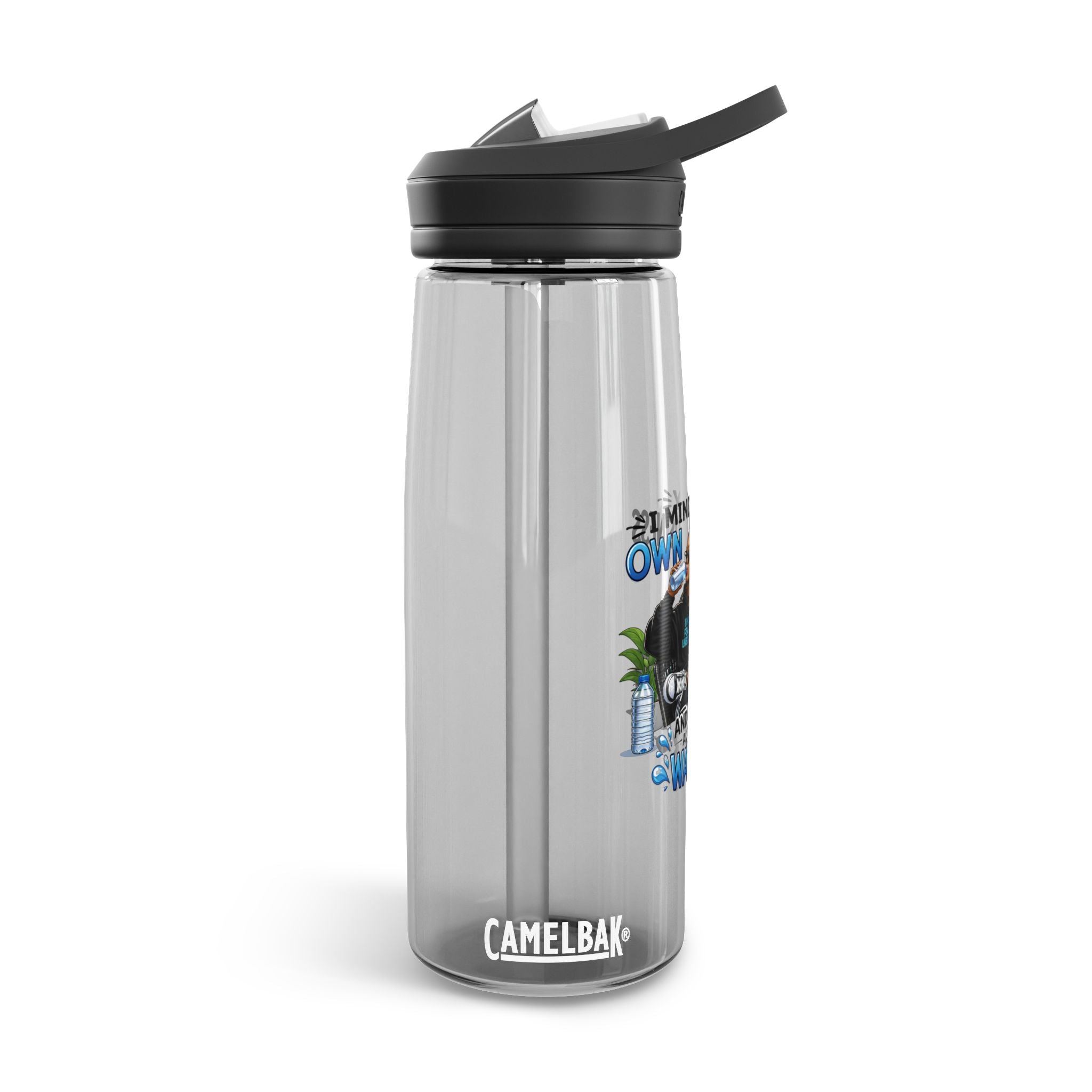 Motivational Graphic Water Bottle — "Mind Your Own Business and Drink A Lot of Water" CamelBak Eddy