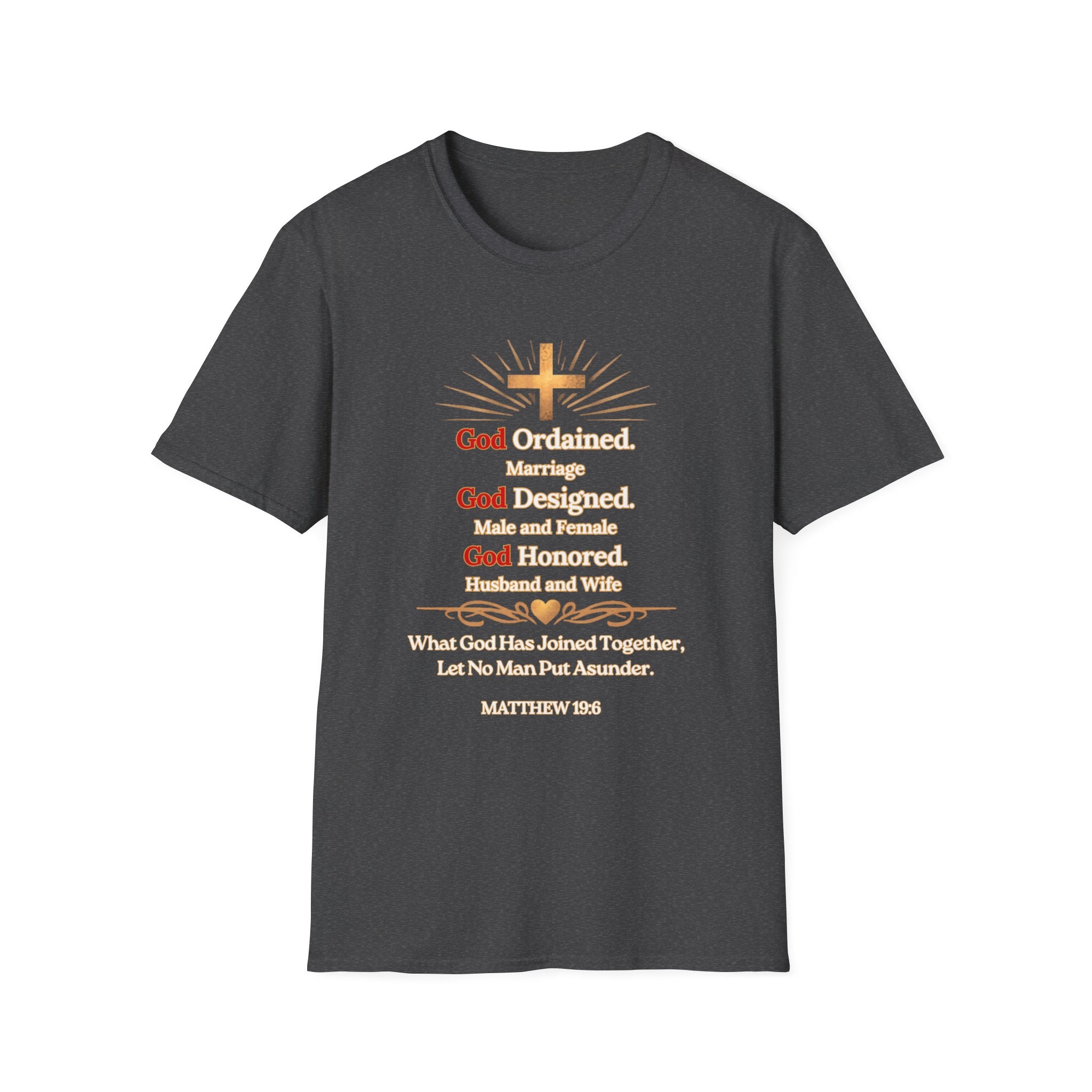 What God Has Joined Together – Matthew 19:6 Christian Tee
