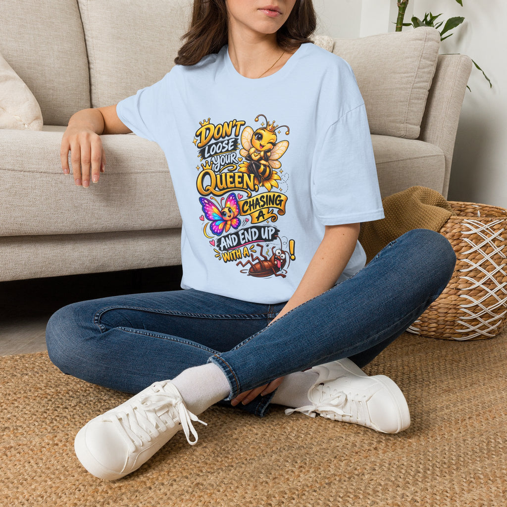 Don't Lose Your Queen Bee T-Shirt | Cute Bee Graphic Tee for Mom & Bee Lovers