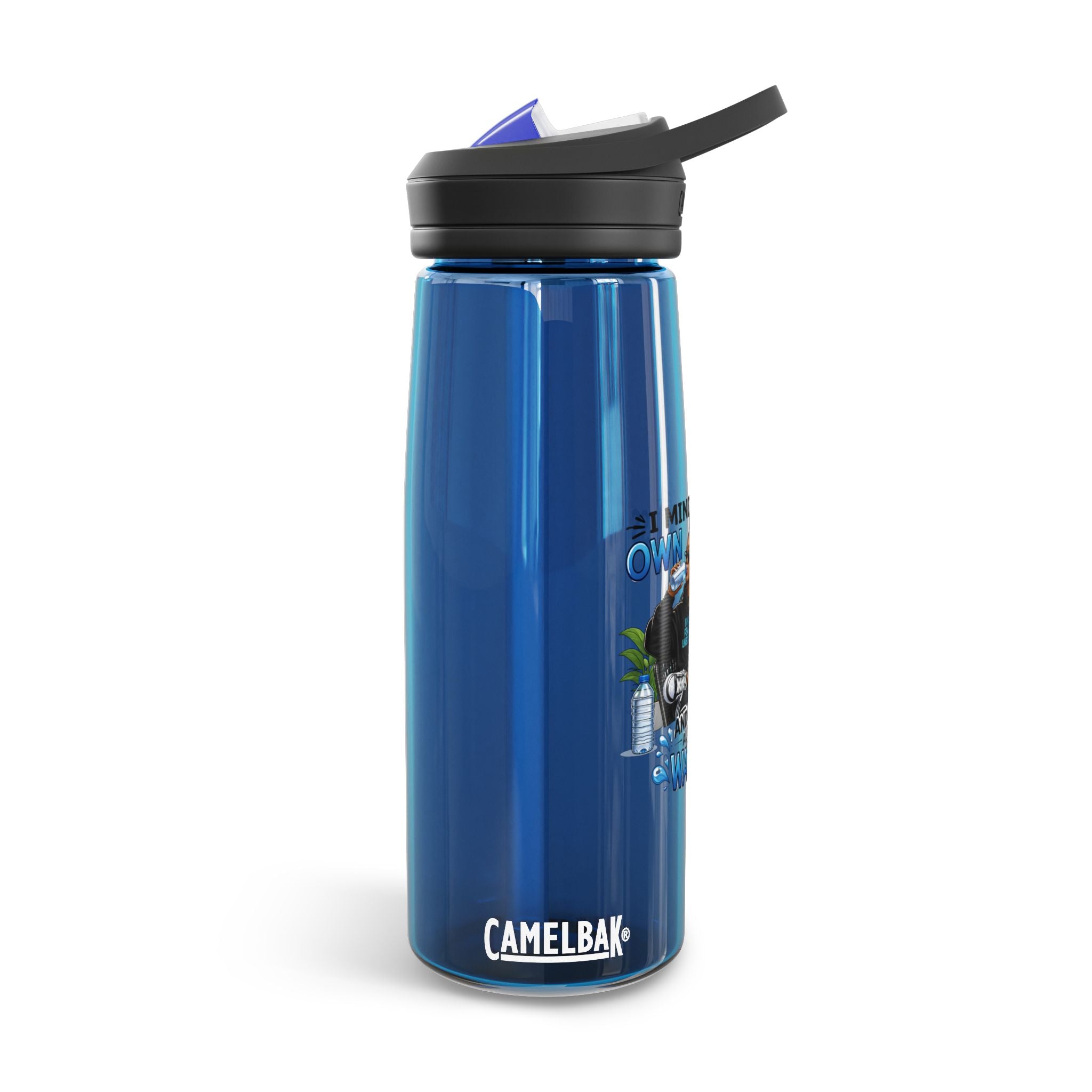 Motivational Graphic Water Bottle — "Mind Your Own Business and Drink A Lot of Water" CamelBak Eddy
