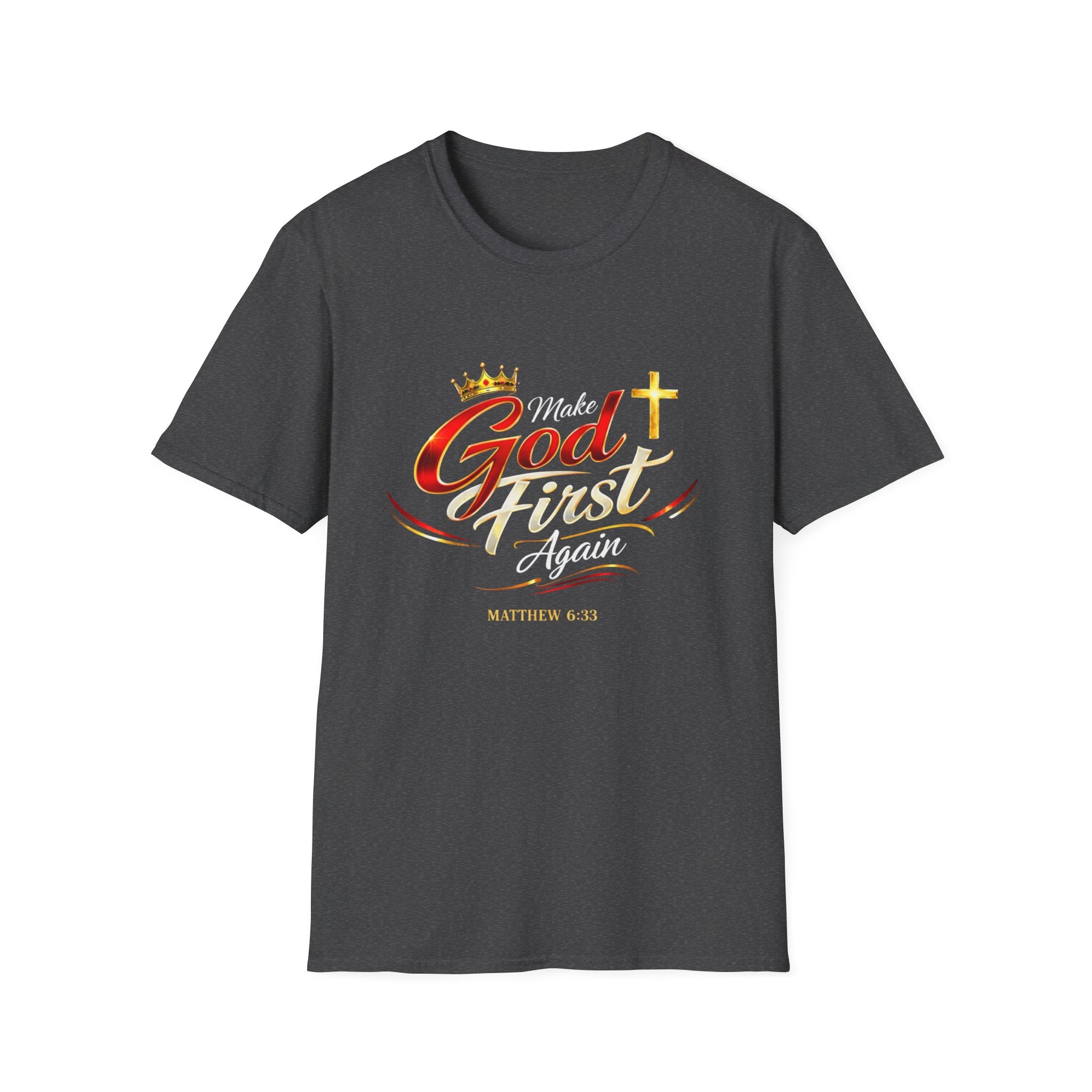 Make God First Again T-Shirt | Christian Faith Tee | Matthew 6:33
