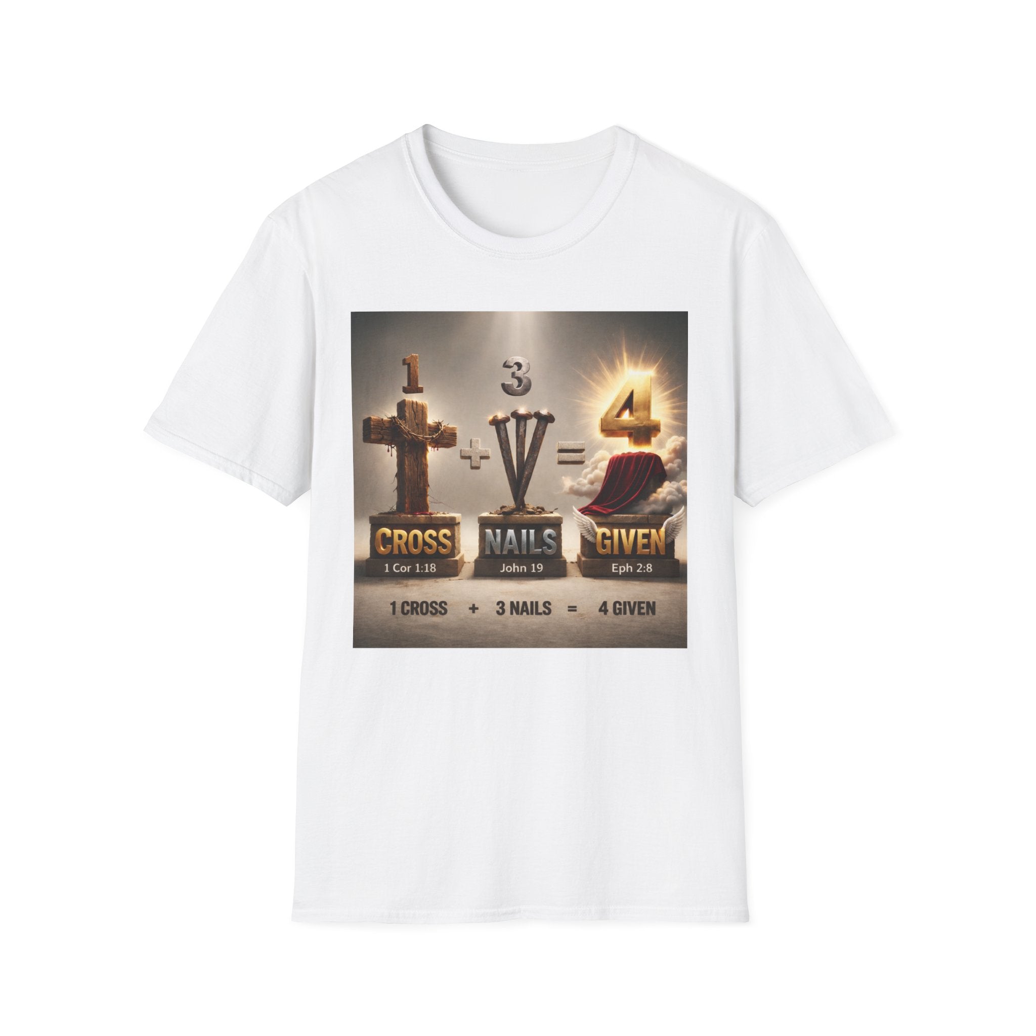 Christian Cross T-Shirt – "1 Cross + 3 Nails = 4 Given" Faith Graphic Tee