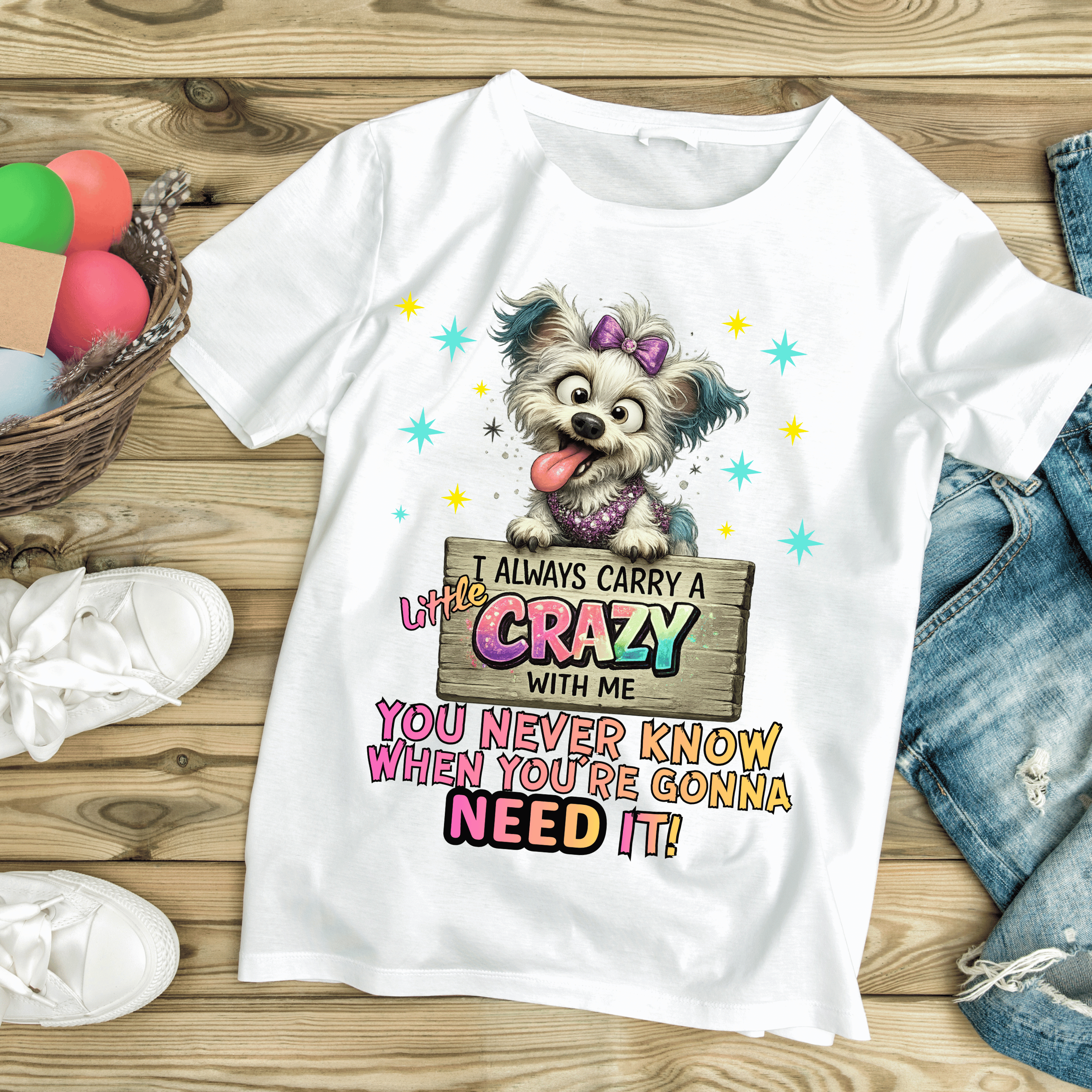 Funny Dog T-Shirt | "I Always Carry a Crazy With Me" | Cute Puppy Quote Tee