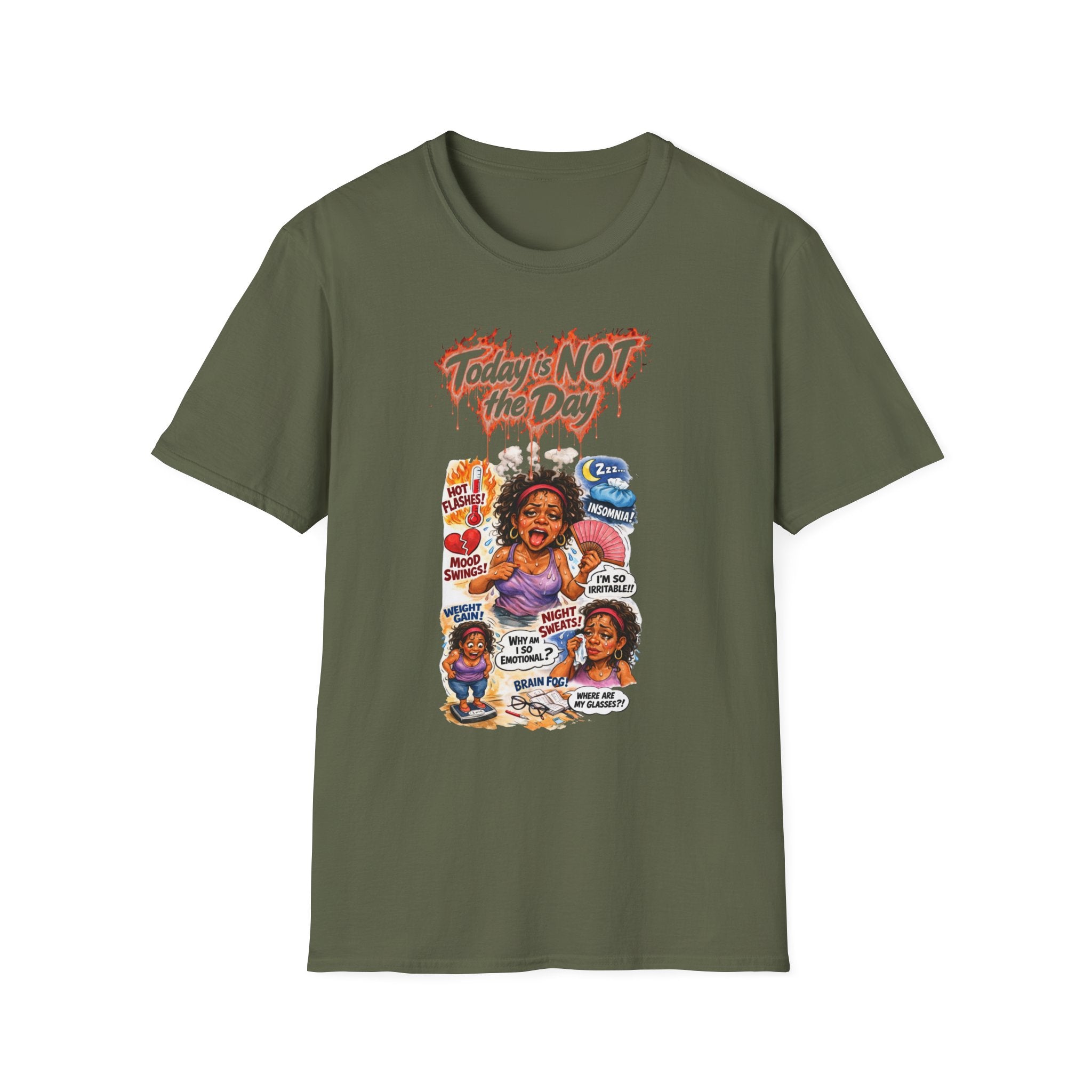 Today Is NOT the Day T-Shirt – Funny Relatable Mom Vibes Graphic Tee