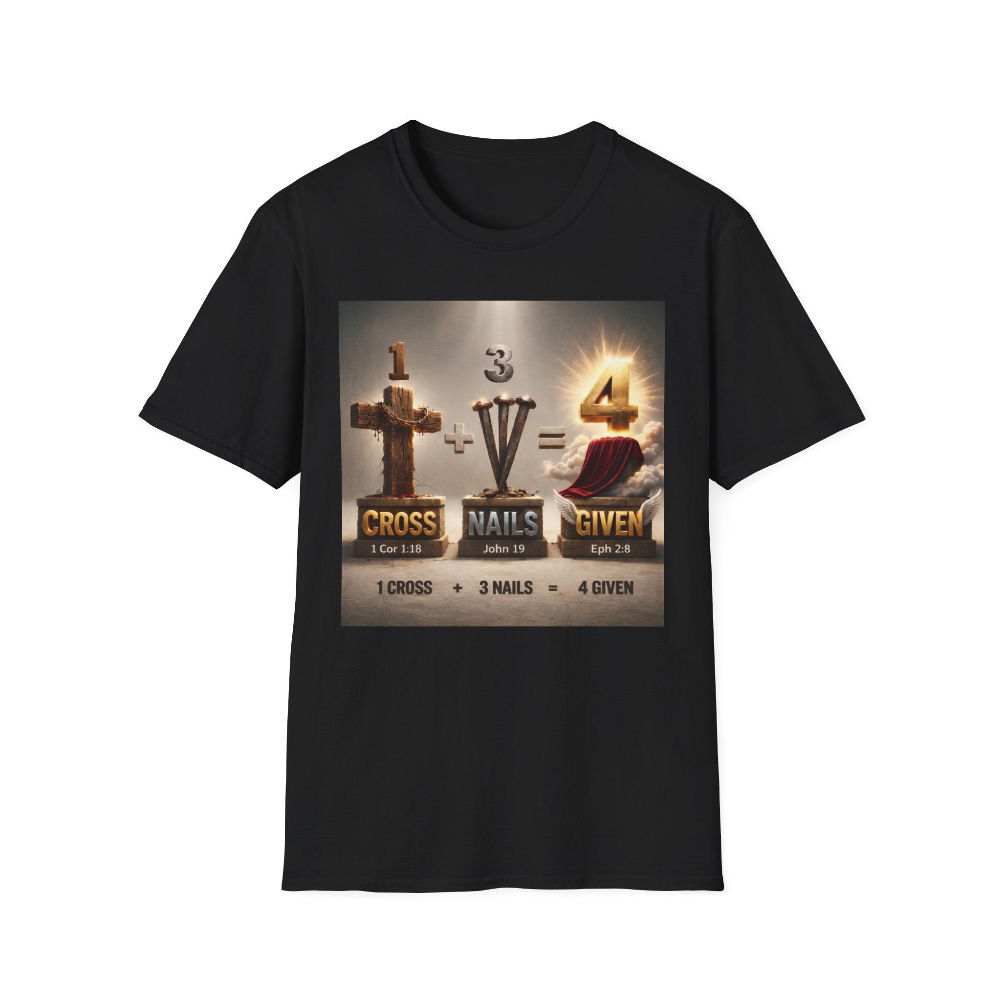 Christian Cross T-Shirt – "1 Cross + 3 Nails = 4 Given" Faith Graphic Tee