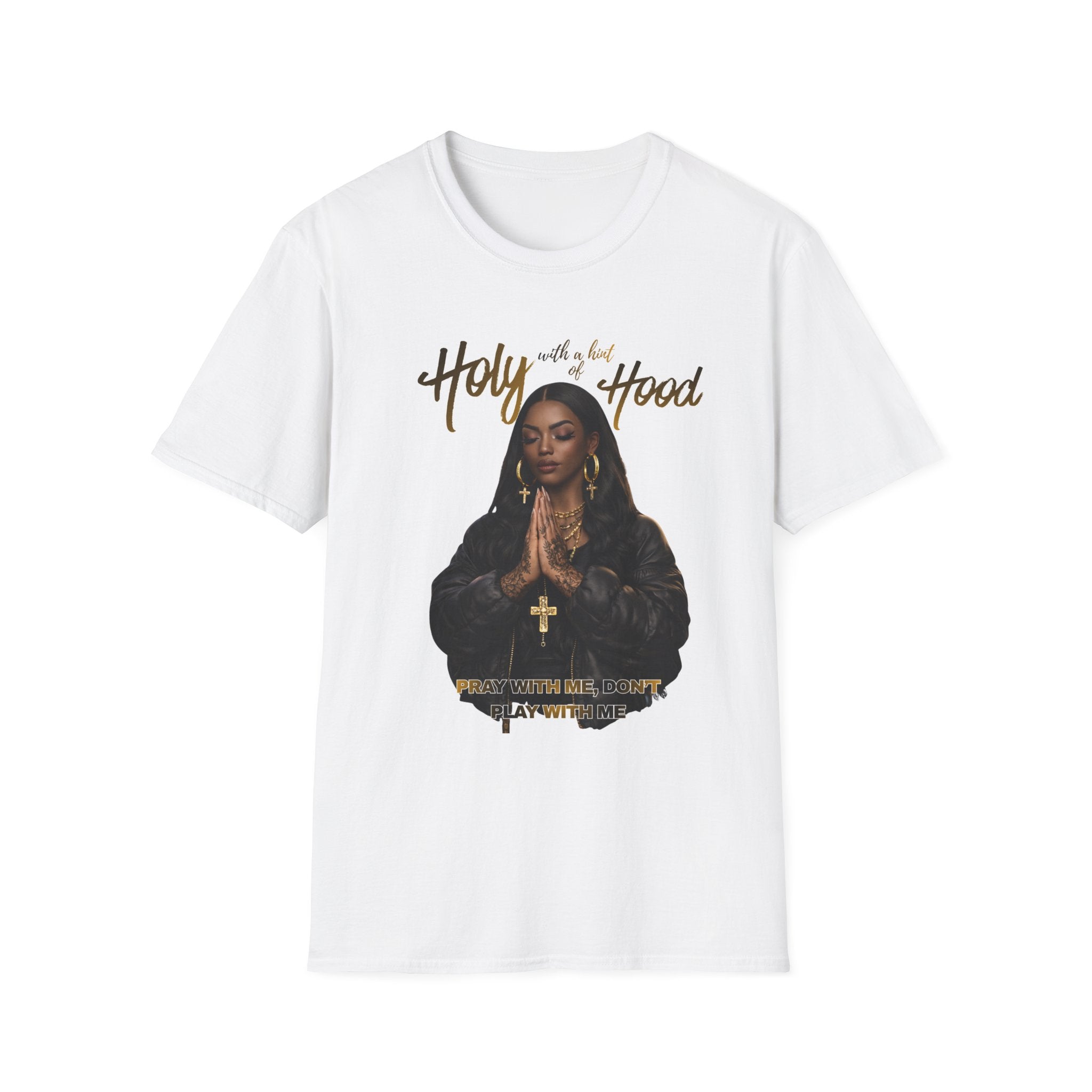 Holy Hood T-Shirt | "Holy and in the Hood" | Faith Streetwear Tee