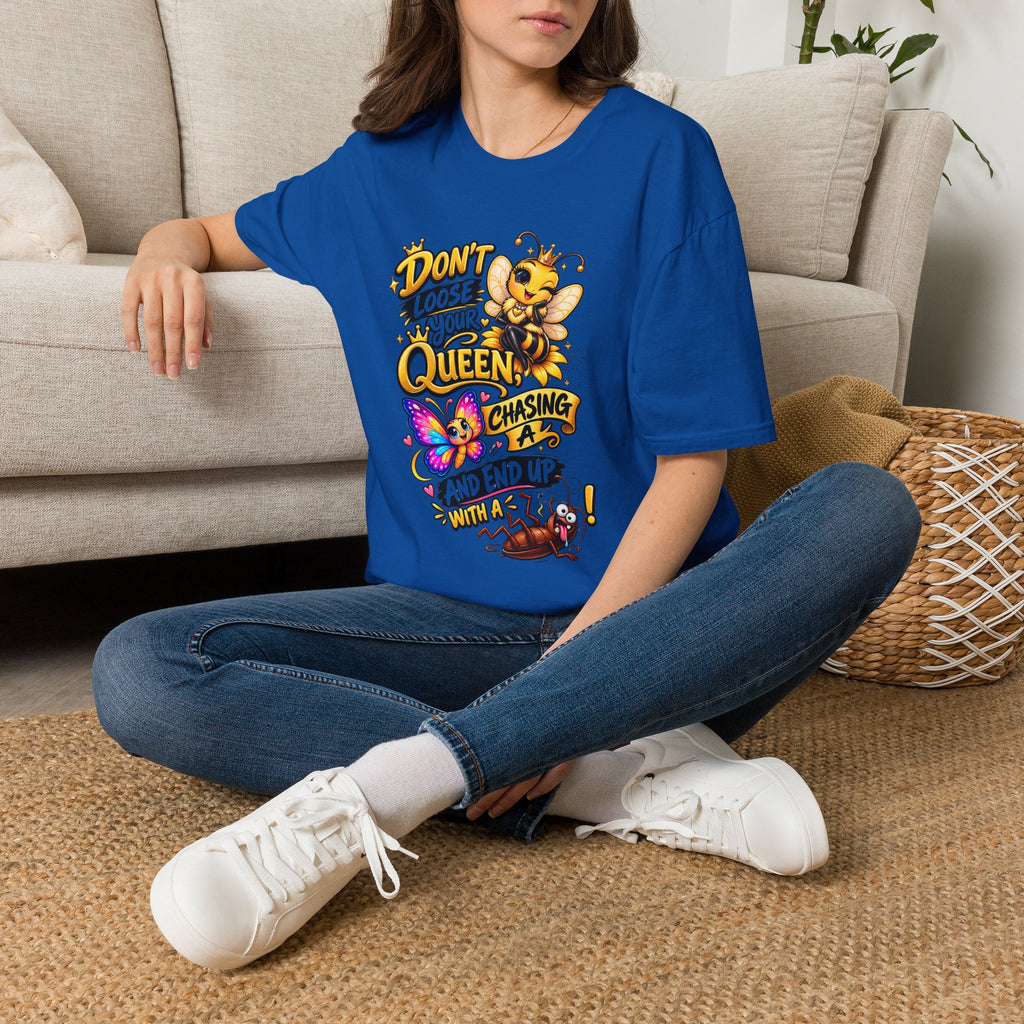 Don't Lose Your Queen Bee T-Shirt | Cute Bee Graphic Tee for Mom & Bee Lovers