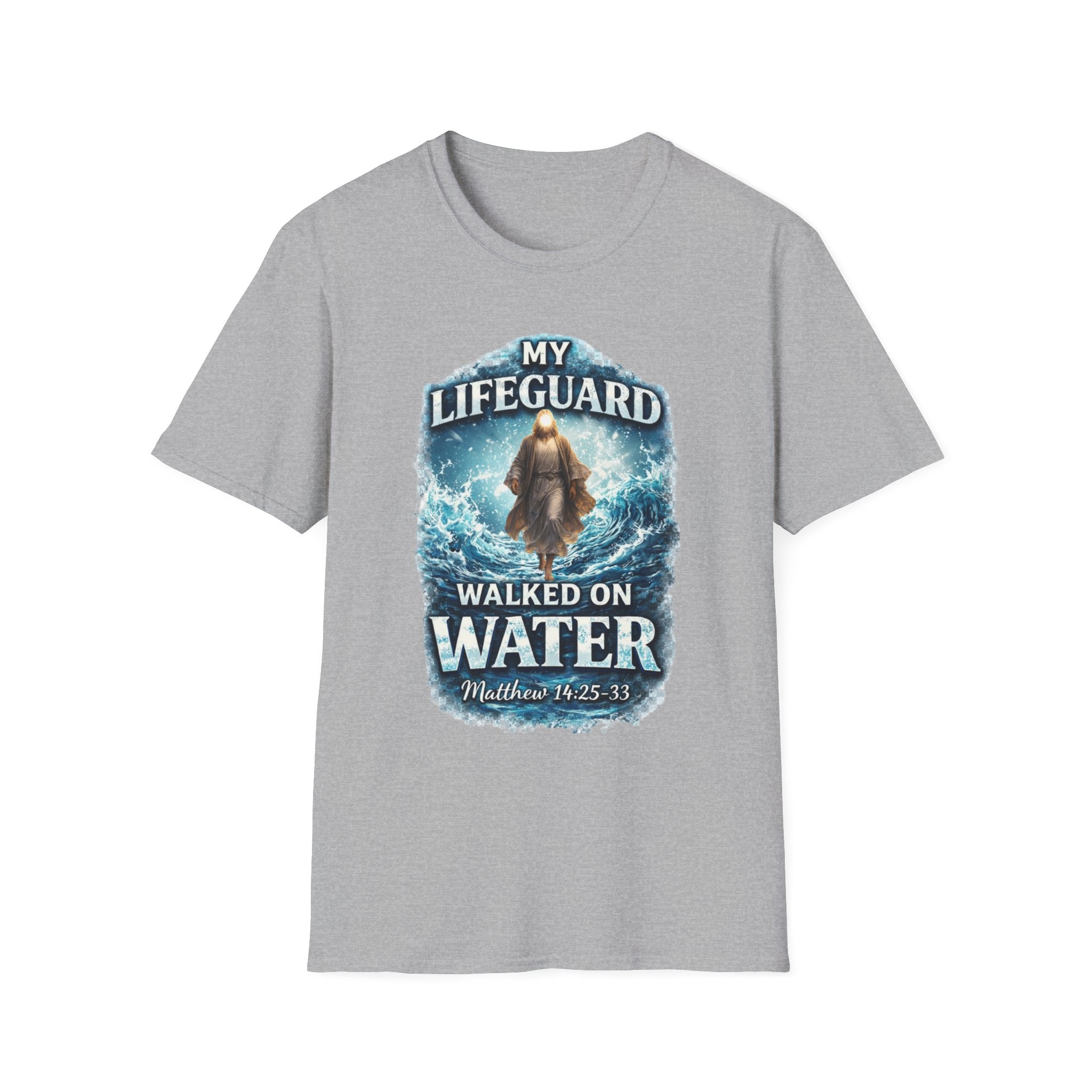 Faith T-Shirt | "My Lifeguard Walked On Water" | Lightweight Everyday Tee