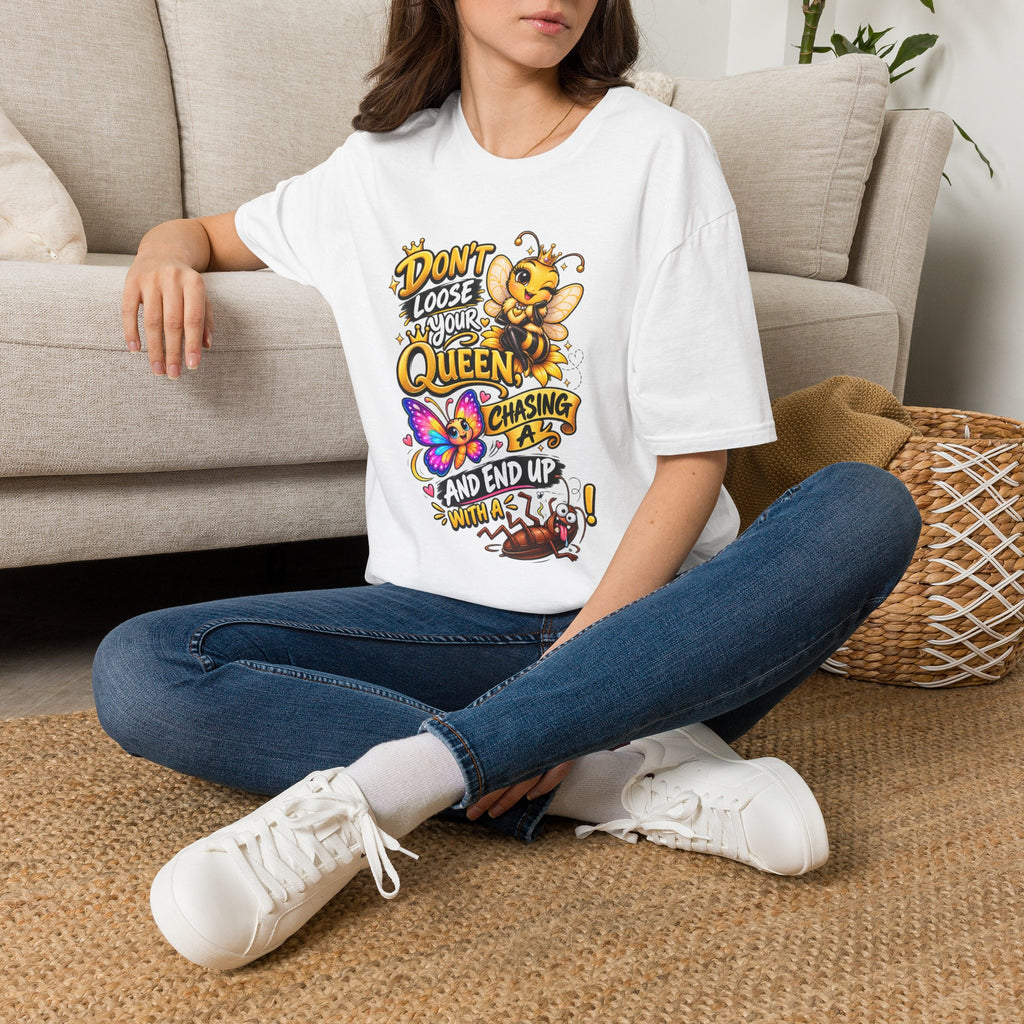 Don't Lose Your Queen Bee T-Shirt | Cute Bee Graphic Tee for Mom & Bee Lovers