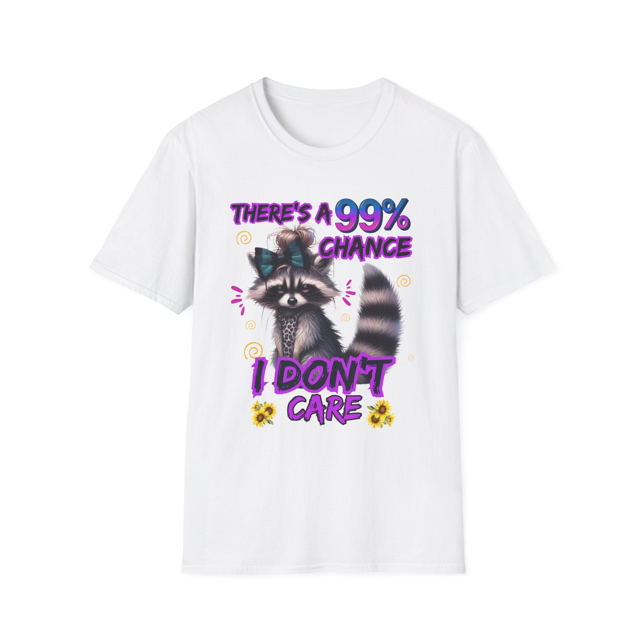 There's a 99% Chance I Don't Care T-Shirt | Funny Menopause Tee
