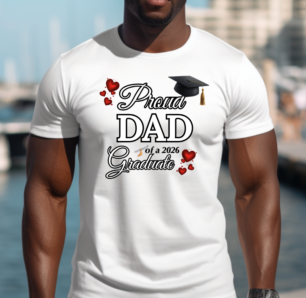 Proud Dad of a 2026 Graduate T-Shirt